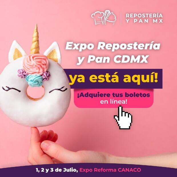 Llega la 3ra edición de la Expo Repostería y Pan 2021 a la CDMX 