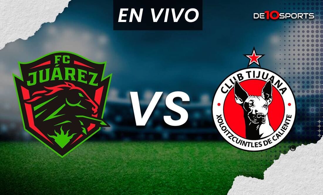 FC Juárez vs Tijuana EN VIVO. Juego ONLINE Jornada 15 Clausura 2024 | Liga MX HOY