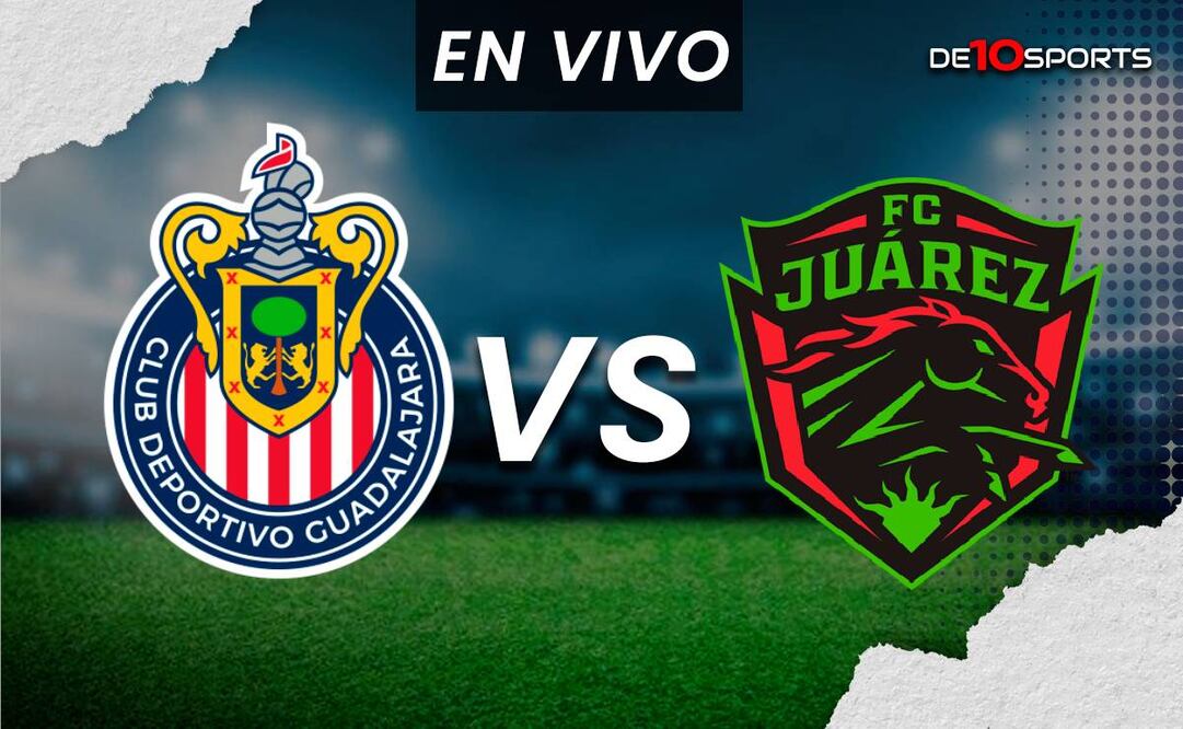 Chivas vs Juárez EN VIVO. Juego ONLINE Jornada 6 Clausura 2024 | Liga MX HOY