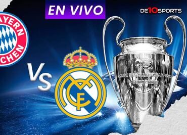 Bayern Munich vs Real Madrid EN VIVO. Transmisión GRATIS partido HOY | Champions League