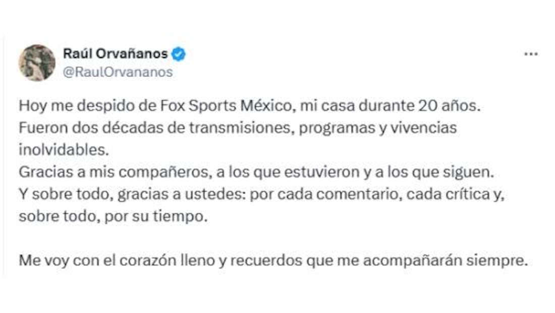 Raúl Orvañanos dio a conocer en redes sociales que ya no trabajara en Fox Sports México. Foto:
