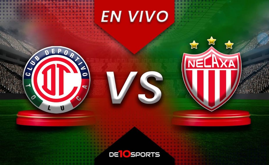 Toluca vs Necaxa EN VIVO: Juego ONLINE | Liga MX HOY