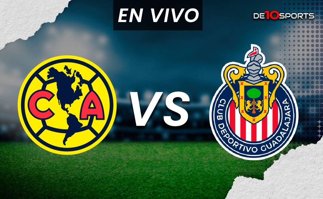América vs Chivas EN VIVO. Juego ONLINE Liguilla Semifinal Vuelta| Liga MX HOY