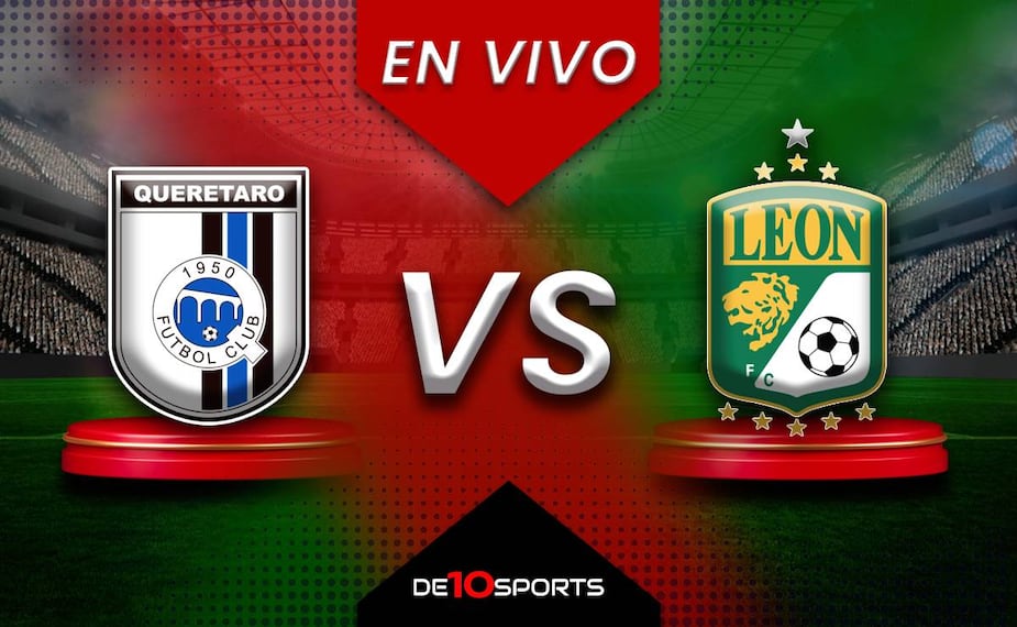 Querétaro vs León EN VIVO: Juego ONLINE | Liga MX HOY 
