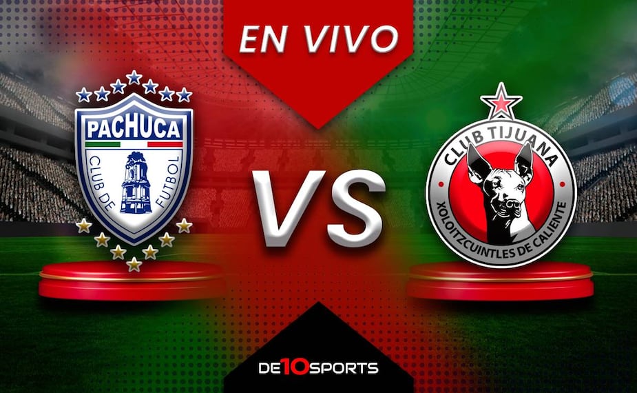 Pachuca vs Tijuana EN VIVO: Juego ONLINE | Liga MX HOY 