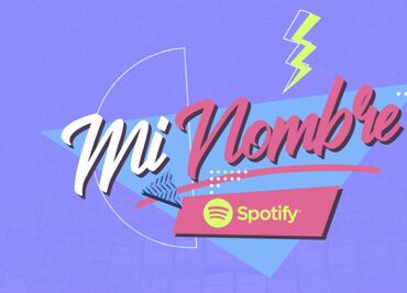 Si Spotify fuera tu mamá, ¿cómo te llamarías?