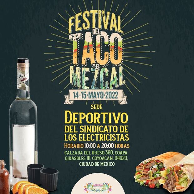 El Festival del Taco y el Mezcal 2022 llega a la CDMX