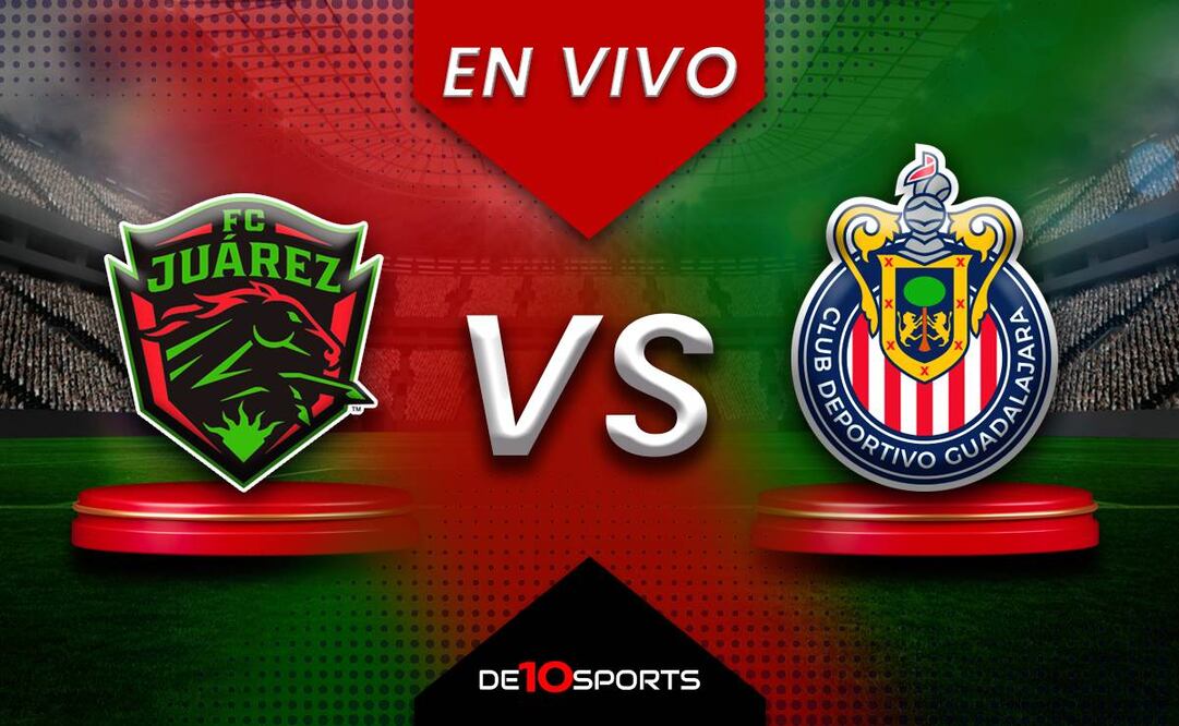 Juárez vs Chivas EN VIVO: Juego ONLINE | Liga MX HOY | Jornada 12 | Clausura 2025