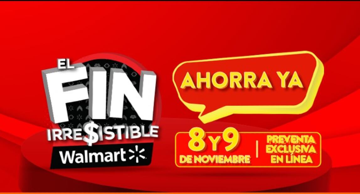 ¿Cuándo es el Fin Irresistible de Walmart y Sam's Club 2021? 