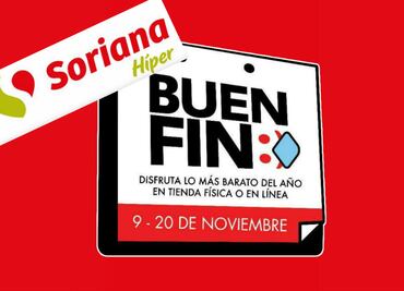 El Buen Fin 2020: 10 promociones imperdibles de Soriana