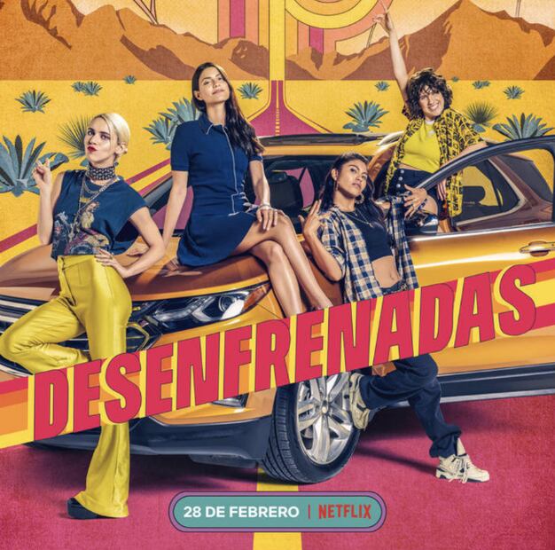 "Desenfrenadas": Tessa Ia y Bárbara López llegan a Netflix
