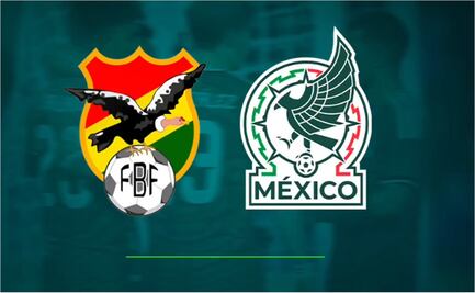Bolivia vs México: Partido de preparación mundialista- EN VIVO