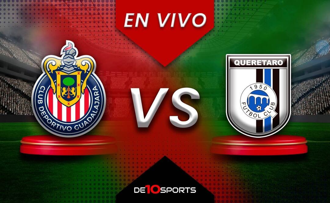 Chivas vs Querétaro EN VIVO: Juego ONLINE | Liga MX HOY | Jornada 5 | Clausura 2025