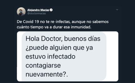 10 respuestas directas del Dr. Alejandro Macías a dudas sobre Covid-19