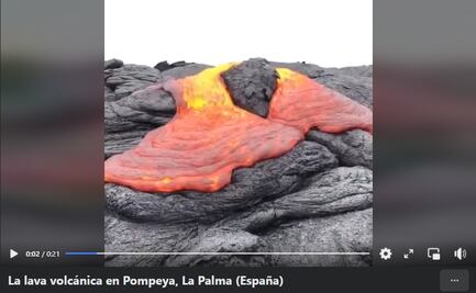 ¡FALSO! Video titulado “La lava volcánica en Pompeya, La Palma”