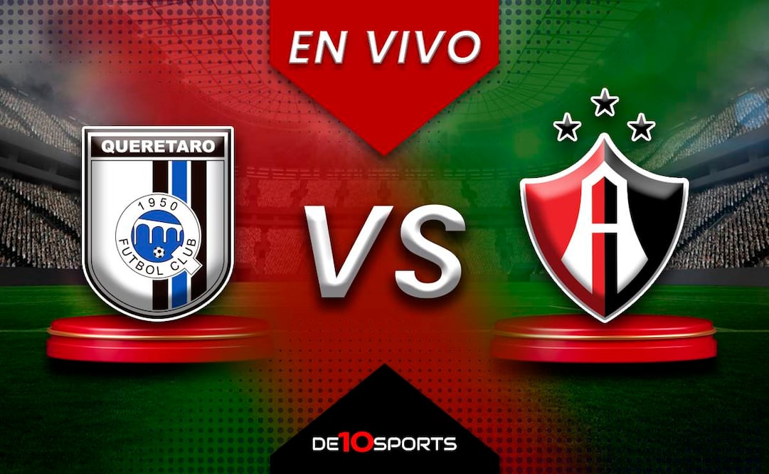 Querétaro vs Atlas EN VIVO: Juego ONLINE | Liga MX HOY | Jornada 16 | Clausura 2025