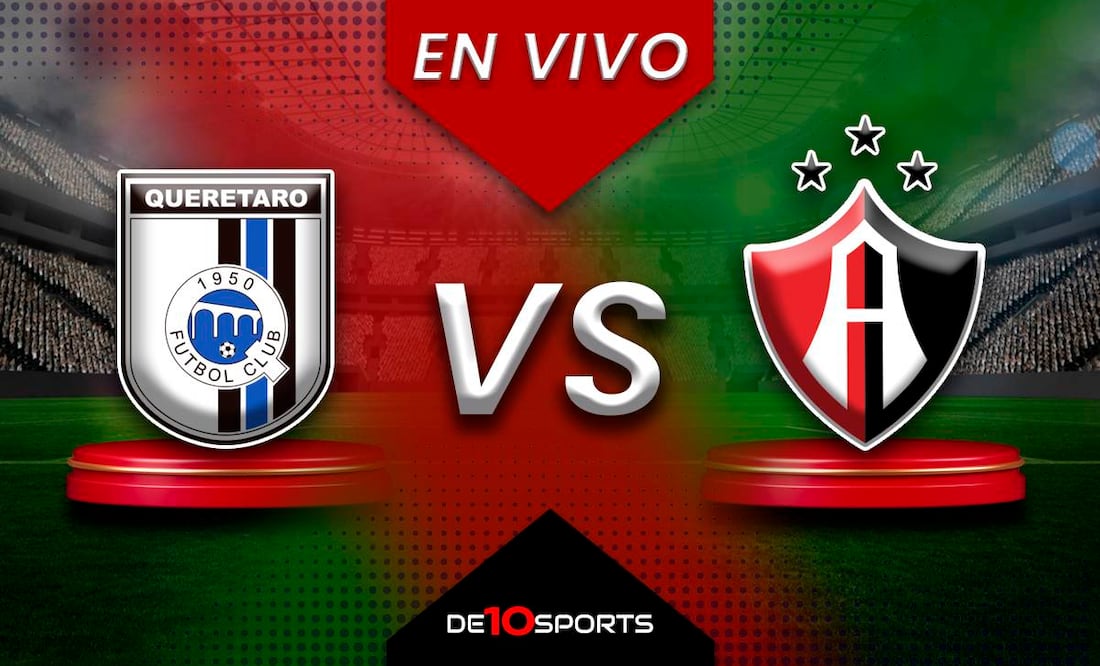 Querétaro vs Atlas EN VIVO: Juego ONLINE | Liga MX HOY | Jornada 16 | Clausura 2025