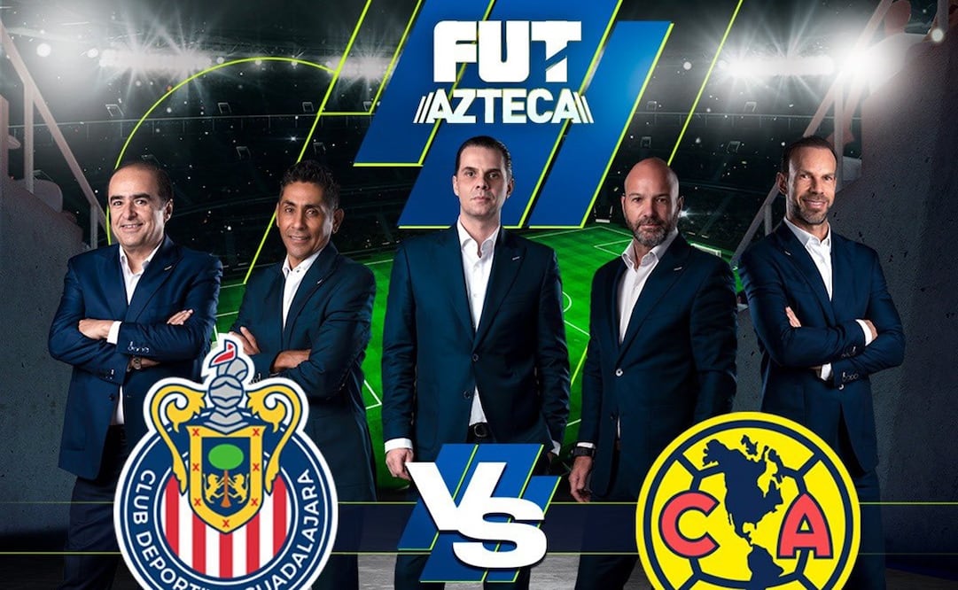 TV Azteca transmitirá ida y vuelta del juego América vs Chivas