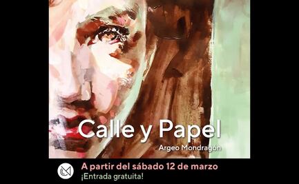 Exposición “Calle Y Papel”, el espacio como extensión del cuerpo