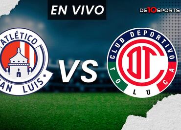 Atlético de San Luis vs Toluca EN VIVO. Juego ONLINE Jornada 16 Clausura 2024 | Liga MX HOY