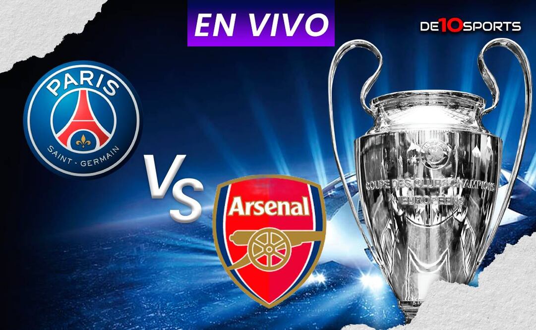 PSG vs Arsenal EN VIVO: Juego ONLINE | Champions League HOY | Semifinal Vuelta