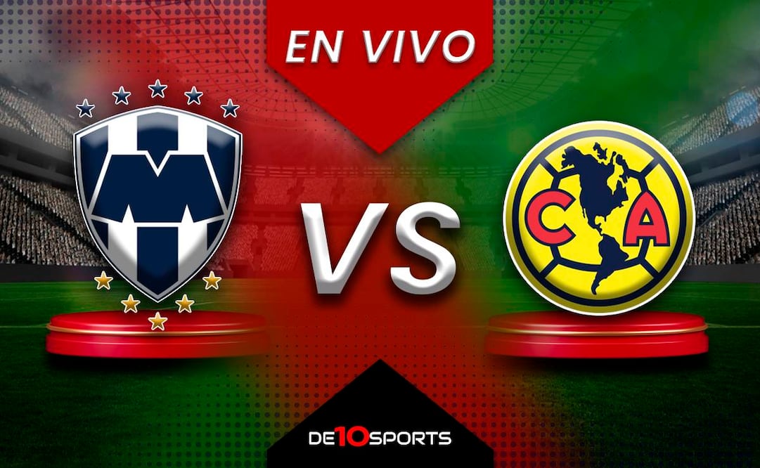 Monterrey vs América EN VIVO: Juego ONLINE | Liga MX HOY | Jornada 16 | Clausura 2025