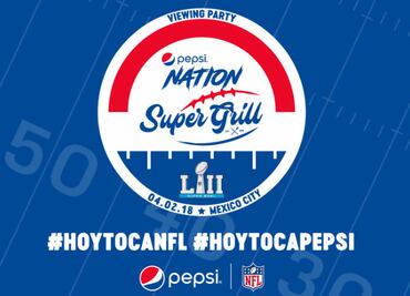 Asiste a la verdadera fiesta del Super Bowl: Pepsi Nation Super Grill