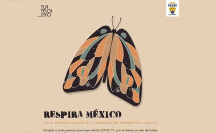 UNAM busca hacer más talleres de rehabilitación pulmonar post Covid-19