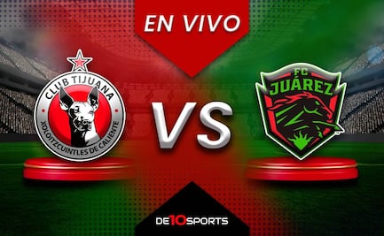 Xolos vs Juárez EN VIVO: Juego ONLINE | Liga MX HOY | Jornada 7 | Clausura 2025