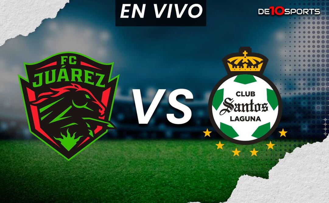 FC Juárez vs Santos EN VIVO. Juego ONLINE Jornada 13 Clausura 2024 | Liga MX HOY
