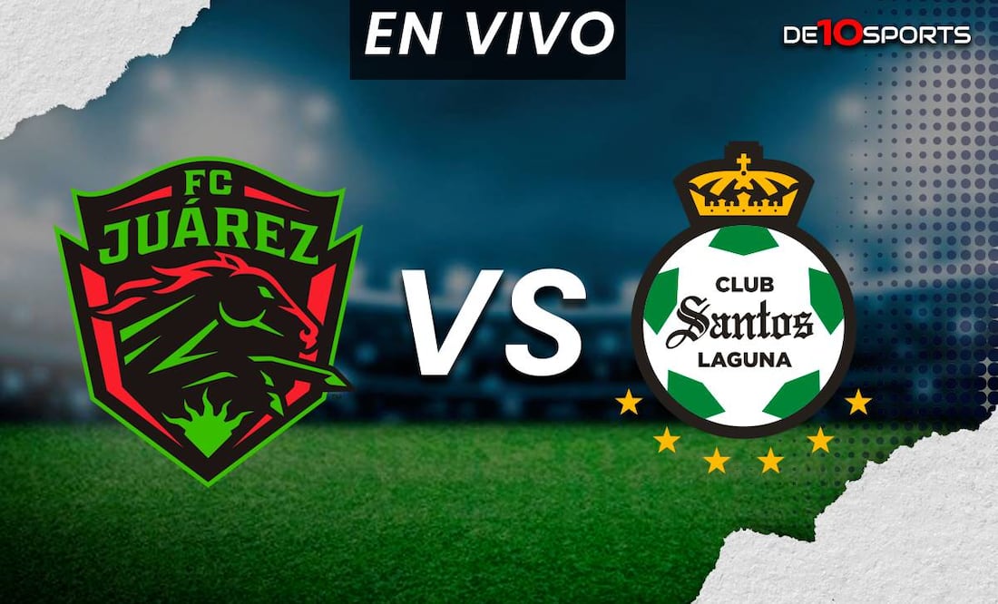FC Juárez vs Santos EN VIVO. Juego ONLINE Jornada 13 Clausura 2024 | Liga MX HOY
