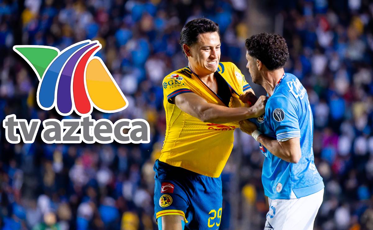 TV Azteca: El partido de América vs Cruz Azul no sólo será transmitido ...