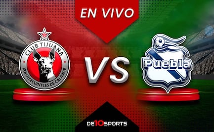 Tijuana vs Puebla EN VIVO. Juego ONLINE Jornada 17 | Liga MX HOY