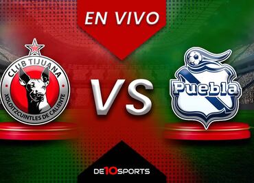 Tijuana vs Puebla EN VIVO. Juego ONLINE Jornada 17 | Liga MX HOY