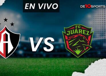 Atlas vs. Juárez EN VIVO. Partido HOY ONLINE | Liga MX Clausura 2024