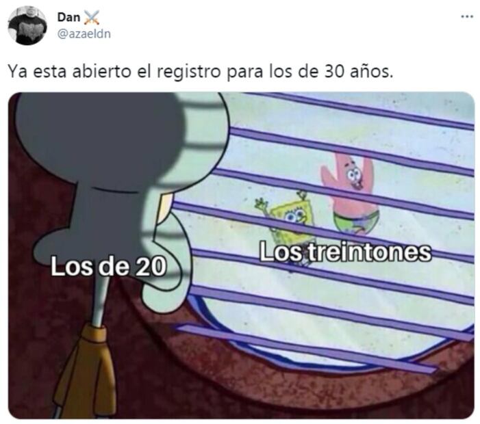 10 memes para celebrar el registro de vacunación Covid para mayores de 30 años