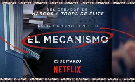De los creadores de “Narcos” y “Tropa de élite” llega “El Mecanismo”