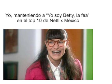 “Yo soy Betty, la fea”: 10 memes de la telenovela en Netflix que arrasa en México