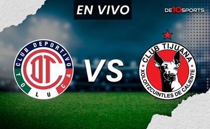 Toluca vs Tijuana EN VIVO. Juego ONLINE Jornada 8 Clausura 2024 | Liga MX HOY