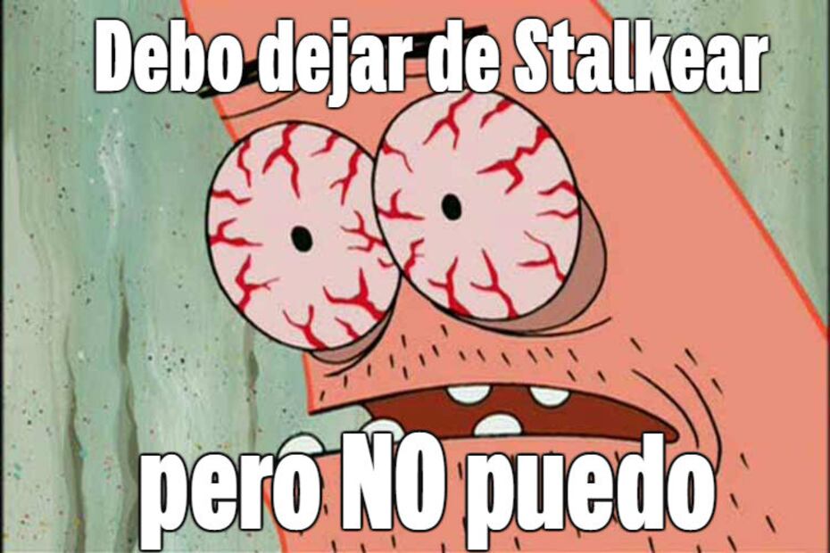 ¿Stalkeas a tu ex? ¡STOP! ¿Qué tal si te valoras?