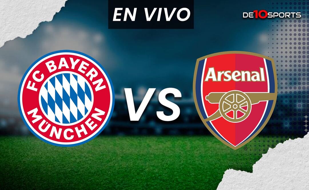 Bayern Munich vs Arsenal ¡En vivo! - Foto: Especial
