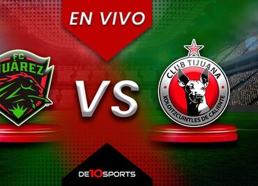Juárez vs Tijuana EN VIVO. Juego ONLINE Jornada 16 | Liga MX HOY