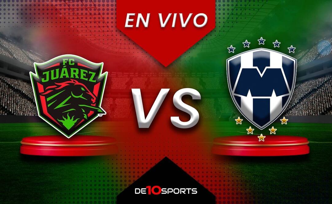 FC Juárez vs Monterrey EN VIVO: Juego ONLINE | Liga MX HOY | Jornada 6 | Clausura 2025