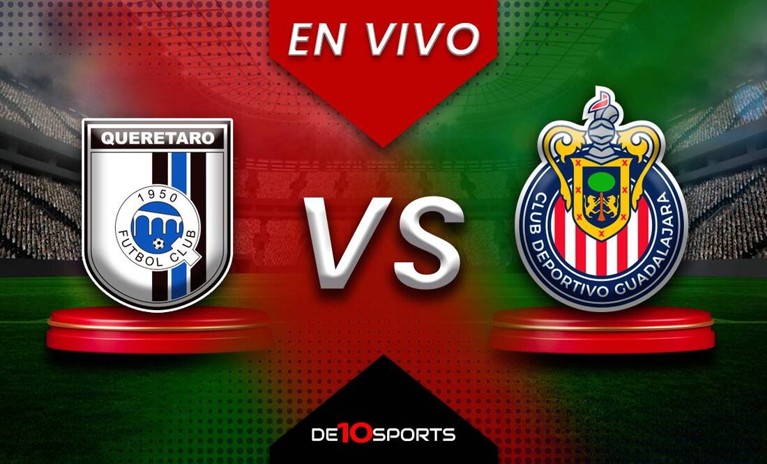 Querétaro vs Chivas EN VIVO. Juego ONLINE Jornada 3 | Apertura 2024 Liga MX HOY