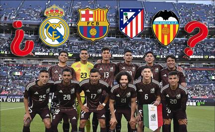 ¿La Selección Mexicana enfrentará a un equipo grande del futbol español en duelo amistoso?