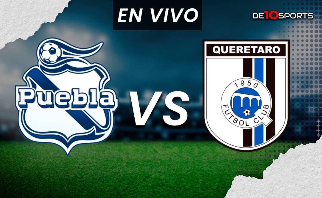 Puebla vs Querétaro EN VIVO. Juego ONLINE Jornada 8 Clausura 2024 | Liga MX HOY