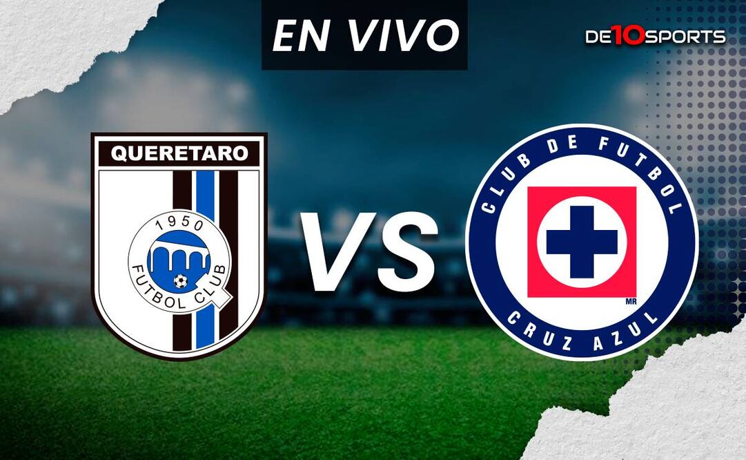 Querétaro vs Cruz Azul EN VIVO. Juego ONLINE Jornada 5 | Liga MX HOY