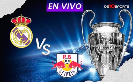 Real Madrid vs Leipzig EN VIVO. Transmisión GRATIS partido HOY | Champions League