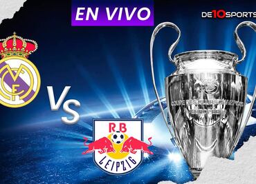 Real Madrid vs Leipzig EN VIVO. Transmisión GRATIS partido HOY | Champions League