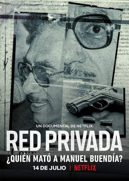 “Red Privada”, el documental de Netflix sobre el asesinato de Manuel Buendía
